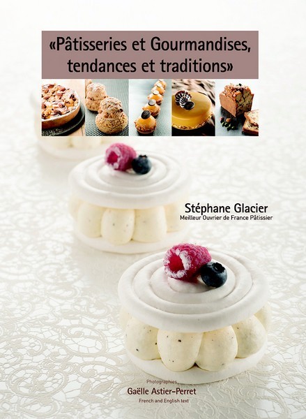 Livre Pâtisserie et Gourmandises, Tendances et Traditions - Matfer-Bourgeat